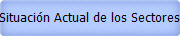 Situaci�n Actual de los Sectores 