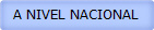 A NIVEL NACIONAL