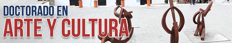 Doctorado en Arte y Cultura