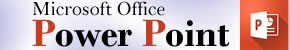 Ms Power Point